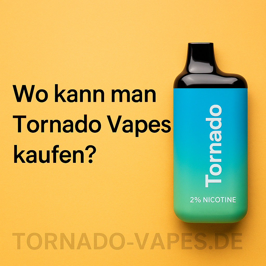 Wo kann man Tornado Vapes kaufen